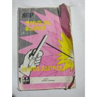 Usado, Sep Manual Del Soldador De Arco Electrico Icic 1977 segunda mano   México 