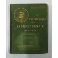 Los Precursores De La Independencia Mexicana En El Siglo Xvi, usado segunda mano   México 