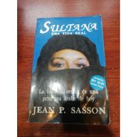 Sultana Una Vida Real/ Jean P. Sasson, usado segunda mano   México 