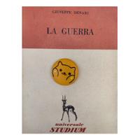 Libro La Guerra Giuseppe Denari 155l3, usado segunda mano   México 