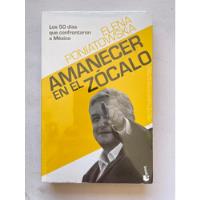 Andrés Manuel López Obrador Amanecer N El Zócalo Poniatowska segunda mano   México 