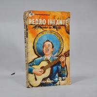 Pedro Infante El Trovador De México Víctor Ceja Reyes Ai1 segunda mano   México 
