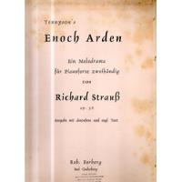 Tennyson's Enoch Arden Richard Straus Op. 38 Partitura Piano segunda mano   México 