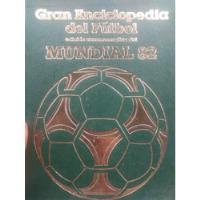 Gran Enciclopedia Del Fútbol Mundial 82Tomo 2 segunda mano   México 