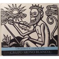 Cd Grupo Mono Blanco - Orquesta Jarocha - Digipack, usado segunda mano   México 