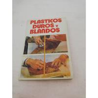Plásticos Duros Y Blandos, J. L Newman segunda mano   México 