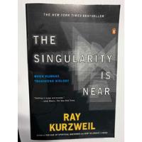 The Singularity Is Near Ray Kurzwell segunda mano   México 