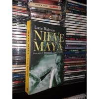 Usado, Nieve Maya / Lucie Dufresne / Libro En Tamaño Rustico (grand segunda mano   México 
