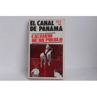 Usado, J. Yau, El Canal De Panamá, Calvario De Un Pueblo 2ª Edición segunda mano   México 