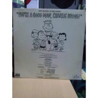 Charlie Brown Youre A Good Man Imp, Vinyl, Acetato, Lp. segunda mano   México 