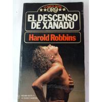 Libro El Descenso De Xanadú Harold Robbins Planeta Serie Oro segunda mano   México 
