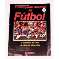 Revista Enciclopedia Mundial Del Futbol  Número 1 Años 80's  segunda mano   México 
