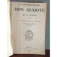 Libro Antiguo Don Quijote De La Mancha Edición Mexico 1900 segunda mano   México 