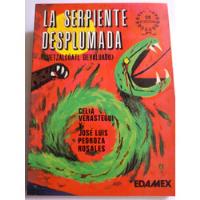 La Serpiente Desplumada(quetzalcóatl Devaluado) segunda mano   México 