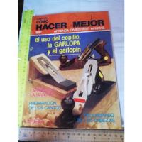 Colección Cómo Hacer Mejor El Uso Del Cepillo Garlopa, usado segunda mano   México 