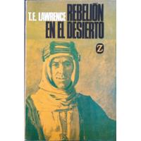 Rebelión En El Desierto T. E. Lawrence Editorial Juventud segunda mano   México 