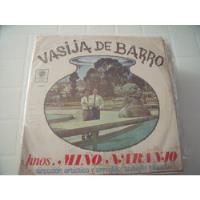 Lp Hermanos Miño Naranjo, Vasija De Barro segunda mano   México 