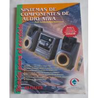 Teoría Parael Servicio.sistemas De Componentes De Audio Aiwa segunda mano   México 