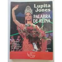 Palabra De Reina - Lupita Jones 1993 Primera Edición Planeta, usado segunda mano   México 