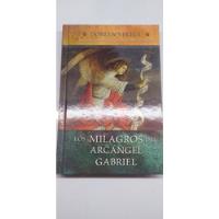 Libro Los Milagros Del Arcángel Gabriel Doreen Virtue $299!!, usado segunda mano   México 