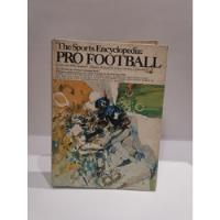 The Sports Encuclopedia: Pro Football.varios Autores. segunda mano   México 