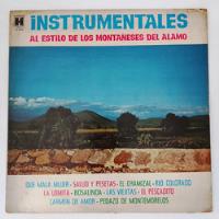 Instrumentales Al Estilo Del Los Montañeses Del Alamo  Lp segunda mano   México 