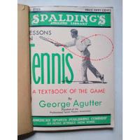 Lessons In Tennis Spalding's Athletic Library 1931 G Agutter segunda mano   México 