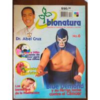 Blue Demon Jr. En Revista Bionatura Año-2007 Dr. Abel Cruz, usado segunda mano   México 