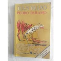 Pedro Páramo - Juan Rulfo segunda mano   México 