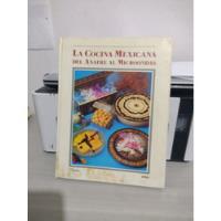 La Cocina Mexicana Del Anafre Al Microondas Rp93 segunda mano   México 