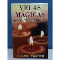 Velas Mágicas Para Principiantes./ Richard Webster segunda mano   México 