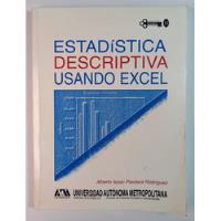 Estadística Descriptiva Usando Excel, Alberto Isaac Pierdant, usado segunda mano   México 