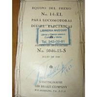 Equipo Del Freno 14-el Locomotoras 1949 segunda mano   México 