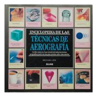 Enciclopedia De Las Técnicas De Aerografía Libro segunda mano   México 