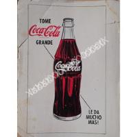 Cartel Retro Refresco Coca Cola 1960 /239 segunda mano   México 