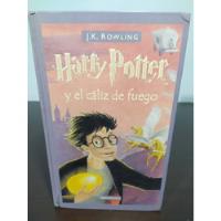 Harry Potter Y El Cáliz De Fuego Libro Pasta Dura Original(: segunda mano   México 