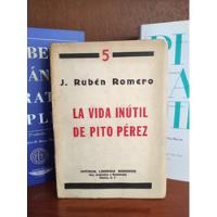 Usado, La Vida Inútil De Pito Pérez - José Rubén Moreno - Libro segunda mano   México 