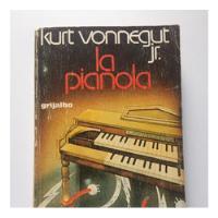 Kurt Vonnegut Jr. La Pianola, usado segunda mano   México 