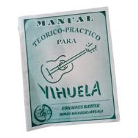 Manual Teórico Práctico Para Vihuela , usado segunda mano   México 