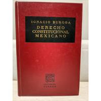 Libro. Derecho Constitucional Mexicano. Burgoa. Porrua  segunda mano   México 