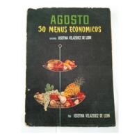 Usado, Josefina Velázquez De Leon. Agosto. 30 Menús Económicos. segunda mano   México 