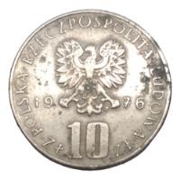 Moneda Polonia 10 Zlotych  Boleslaw  Prus Año 1976 Envío $60 segunda mano   México 