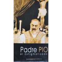 Padre Pío El Estigmatizado segunda mano   México 