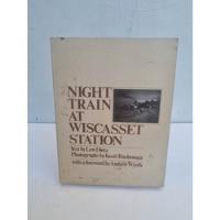 Usado, Night Train At Wiscasset Station.lew Dietz. Kosti Ruohomaa segunda mano   México 