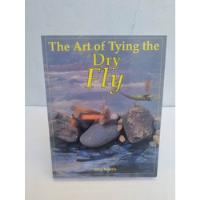 The Art Of Tying The Dr Fly.skip Morris segunda mano   México 