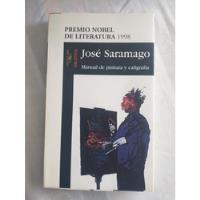 Manual De Pintura Y Caligrafía - José Saramago segunda mano   México 