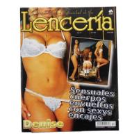 Revista Lencería # 17, Con Denise Profota, Seminueva, Única segunda mano   México 