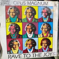 Opus Magnum  Rave To The Joy (muchobeat) Vinyl Dance 90s, usado segunda mano   México 