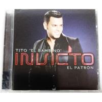 Tito El Bambino El Patrón - Invicto ( Importado De Usa ) Cd segunda mano   México 