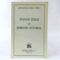 L286 Ruibal Corella -- Nuevos Temas De Derecho Notarial segunda mano   México 